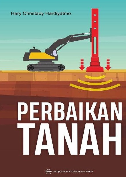 Perbaikan tanah / Hary Christady Hardiyatmo; penyunting, Galih