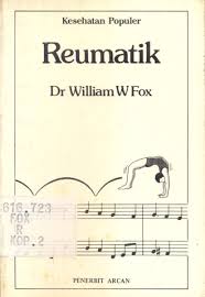 Reumatik / William W. Fox; alih bahasa, Gianto Widianto